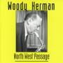 Woody Herman - North West Passage