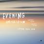 Latvian Radio Choir / Sigvards Klava / Kaspars Putnins - Evening Impression