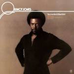 Quincy Jones - You've Got it Bad Girl (Ltd. Edt.)