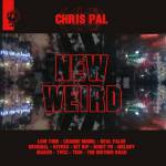 Chris Pal - New Weird