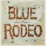 Blue Rodeo - Small Miracles