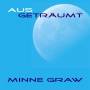 Minne Graw - Ausgetrumt