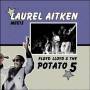 Laurel Aitken - Laurel Aitken Meets The Potato 5