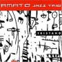 Amato Jazz Trio - Tristano