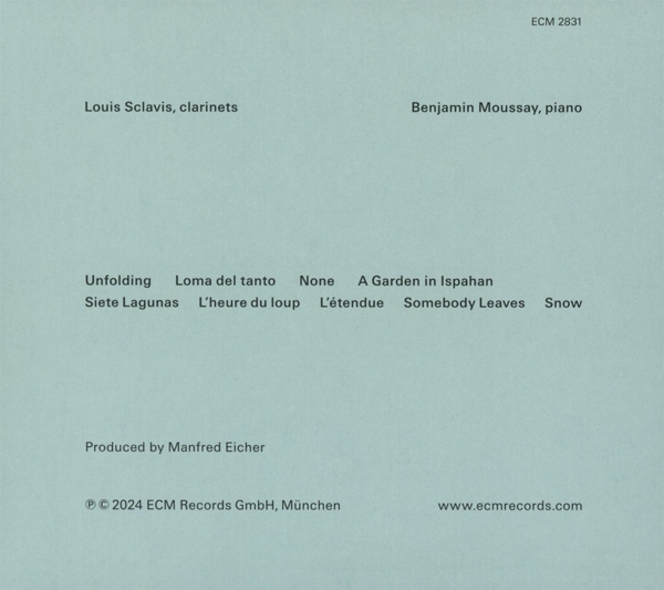 Louis Sclavis, Benjamin Moussay - Unfolding. Germany ECM Records – ECM 2831 Louis Sclavis, Benjamin Moussay - Unfolding. Germany ECM Records – ECM 2831