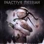 Inactive Messiah - Dark Masterpiece