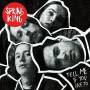 Spring King - Tell Me If You Like To