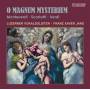 Franz Xaver Jans / Luzerner Vokalsolisten / + - O Magnum Mysterium