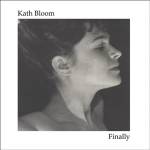 Kath Bloom - Finally