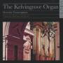 Timothy Byram-Wigfield - The Kelvingrove Organ