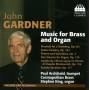 Archibald / Cosmopolitan Brass / King - Gardner Music For Brass And Organ