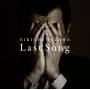 Eikichi Yazawa - Last Song