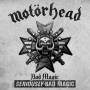 Motrhead - Bad Magic:SERIOUSLY BAD MAGIC