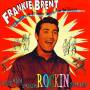 Frankie Brent - Put On Your Rockin' Shoes