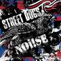 Street Dogs / noi!se - Split Ep