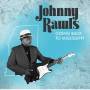 johnny Rawls - Going Back To Mississippi