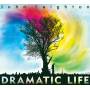 John Leighton - Dramatic Life