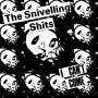 Snivelling Shits - I Cant Come