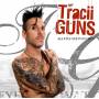 Tracii Guns - All Eyes Are Watchin