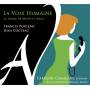 Caroline Casadesus / Jean-Paul Rigaud - La Voix Humaine
