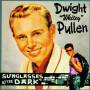 Dwight Whitey Pullen - Sunglasses After Dark