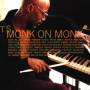T. S. Monk - Monk On Monk