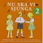 V / A - Nu Ska Vi Sjunga 2