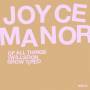Joyce Manor - Of All Things I Will Soon Grow
