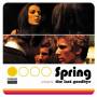Spring - Last Goodbye