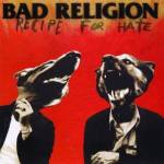 Bad Religion - Recipe For Hate - US Tigers Eye Edit.