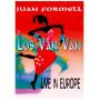 Juan Y Los Van V Formell - Live In Europe [ES-Version, Regio 0]