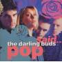 Darling Buds - Pop Said (Plus 9 Bonustracks)