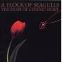 A Flock Of Seagulls - The Story Of A Young Heart (+7 Bonustracks)