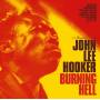 John Lee Hooker - Burning Hell+8 Bonus Tracks