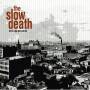Slow Death - Born Ugly Got Worse