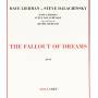 Steve Dalachinsky / dave L - The Fallout Of Dreams