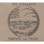 The Pleasants - Forest And Fields