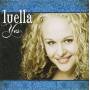 Luella - Yes