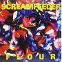 Screamfeeder - Flour