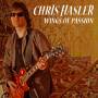 Chris Hasler - Wings Of Passion(CD)