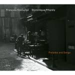 Francois Couturier / Dominique Pifarely - Preludes and Songs