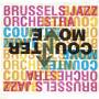 Brussels Jazz Orchestra - Countermove