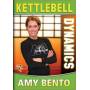 Amy Bento - Kettlebell Dynamics [US-Version, Regio 1]