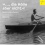 Ensemble Resonanz / Stefan Litwin / Hanns Zischler - ...,Die Hlle Aber Nicht.