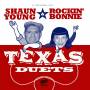 Shaun Young / Rockin Bonnie - Texas Duets