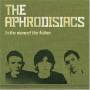 Aphrodisiacs - In The Name Of The Father