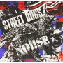 Street Dogs / Noi!Se - Split