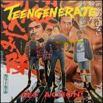 Teengenerate - GET ACTION