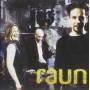 Raun - Raun