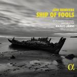 Paavo Jrvi / Estonian Festival Orchestra - Ship of Fools